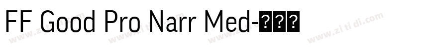 FF Good Pro Narr Med字体转换